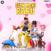 Sun Meri Babu